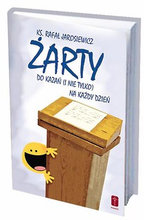 Żarty do kazań (i nie tylko) na każdy dzień