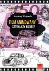 Film animowany. Sztuka czy biznes?