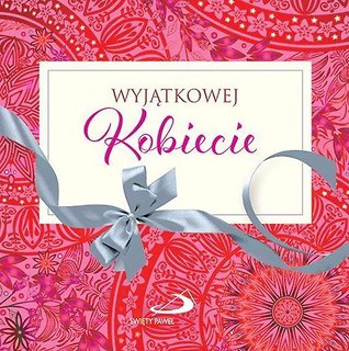 Z kokardką - Wyjątkowej Kobiecie