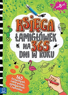 Księga łamigł&oacute;wek na 365 dni w roku