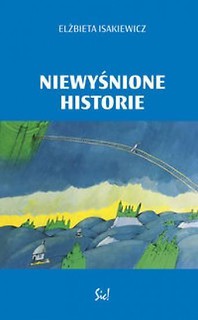 Niewyśnione historie