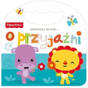 Fisher Price Opowiedz mi coś... o przyjaźni