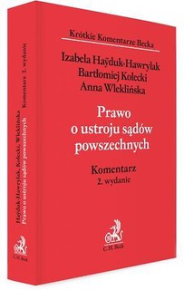 Prawo o ustroju sąd&oacute;w powszechnych. Komentarz w.2