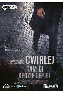 Tam Ci będzie lepiej audiobook