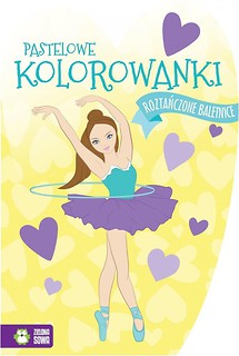 Pastelowe kolorowanki. Roztańczone baletnice