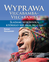 Wyprawa Vilcabamba-Vilcabamba