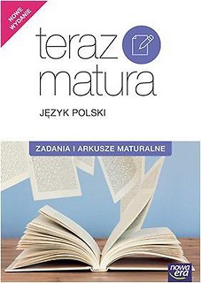 Teraz matura 2017 J. polski. Zadania i arkusze