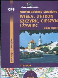 Miasta Beskidu Śląskiego Wisła, Ustroń, Szczyrk, Cieszyn i Żywiec Plany miast