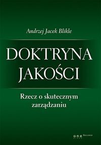 Doktryna jakości Rzecz o skutecznym zarządzaniu