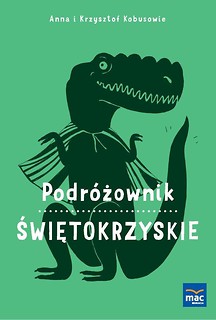 Podr&oacute;żownik. Świętokrzyskie