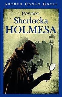 Sherlock Holmes. Powr&oacute;t Sherlocka Holmesa