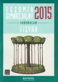 Egzamin gimnazjalny 2015 Fizyka Vademecum ze zdrapką