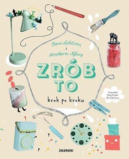 Zr&oacute;b to krok po kroku