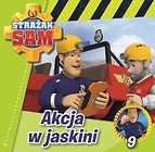 Strażak Sam 9. Akcja w jaskini