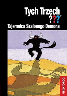 Tych Trzech??? Tajemnica Szalonego Demona