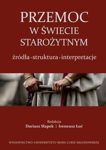 Przemoc w świecie starożytnym. Źr&oacute;dła - struktura