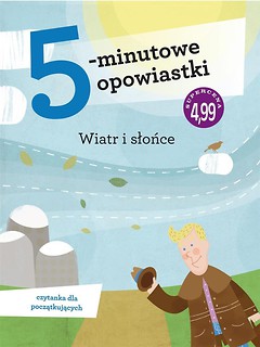 5-minutowe opowiastki. Wiatr i Słońce