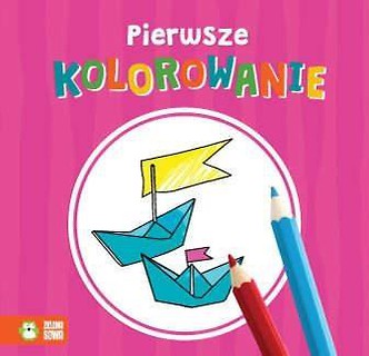 Pierwsze kolorowanie. R&oacute;żowa