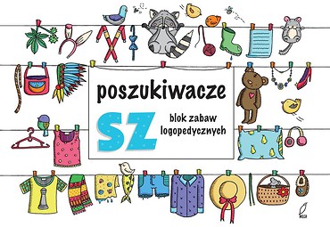 poSZukiwacze SZ. Blok zabaw logopedycznych