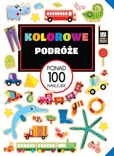 Kolorowe podr&oacute;że. Ponad 100 naklejek