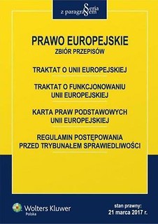 Prawo Europejskie. Zbi&oacute;r przepis&oacute;w