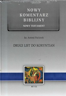 Nowy komentarz biblijny. T.VIII Drugi List do Kor.