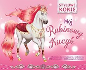 Stylowe konie. Mój rubinowy kucyk