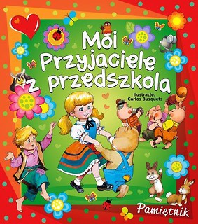 Moi przyjaciele z przedszkola (Busuets)