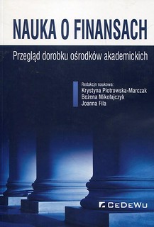 Nauka o finansach. Przegląd dorobku ośrodk&oacute;w akad.