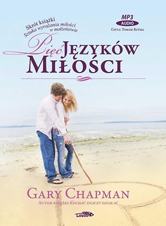 Pięć język&oacute;w miłości. Audiobook [CD MP3]