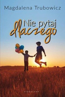 Nie pytaj dlaczego