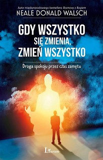 Gdy wszystko się zmienia, zmień wszystko w.2017