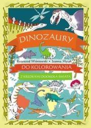 Dinozaury do kolorowania - z kredkami dookoła świa