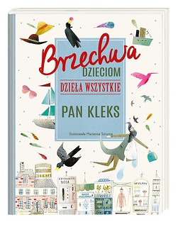 Brzechwa dzieciom. Dzieła wszystkie. Pan Kleks