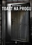 Toast na progu