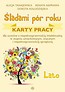 Śladami p&oacute;r roku - Lato. Karty pracy