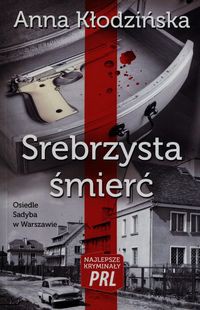 Srebrzysta śmierć