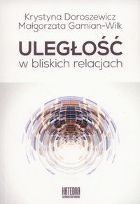 Uległość w bliskich relacjach