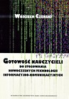 Gotowość nauczycieli do stosowania now.technologii