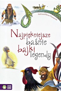 Najpiękniejsze Baśnie, Bajki, Legendy (biała)