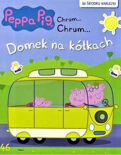 Świnka Peppa. Chrum Chrum 46 Domek na k&oacute;łkach