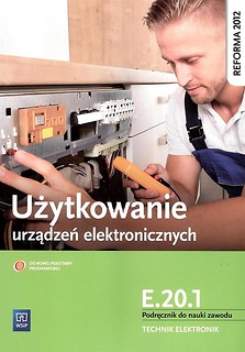 Użytkowanie urządzeń elektronicznych E.20.1 WSiP