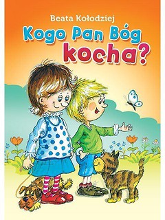 Kogo Pan B&oacute;g kocha