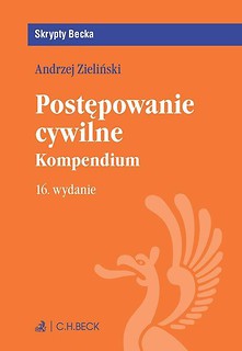 Postępowanie cywilne. Kompedium w. 16