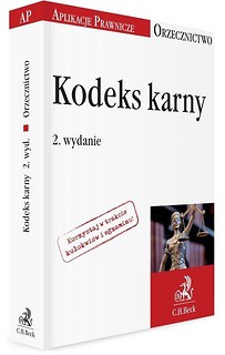 Kodeks karny. Orzecznictwo Aplikanta