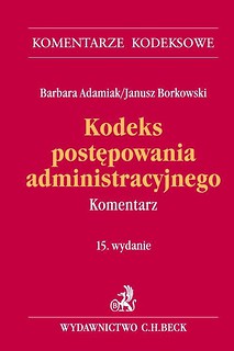 Kodeks postępowania administracyjnego. Komentarz