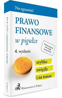 Na egzamin! Prawo finansowe w pigułce w.4