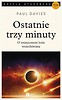 Ostatnie trzy minuty. O ostatecznym losie.. pocket