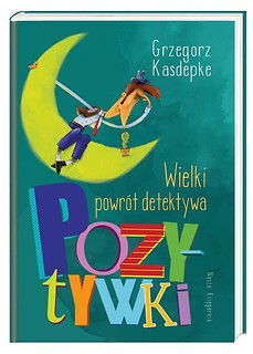 Wielki powr&oacute;t detektywa Pozytywki