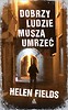 Dobrzy ludzie muszą umrzeć